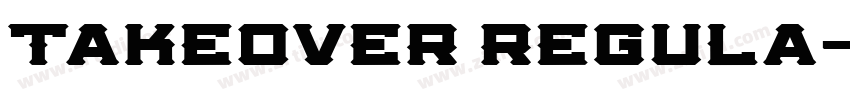 Takeover Regula字体转换